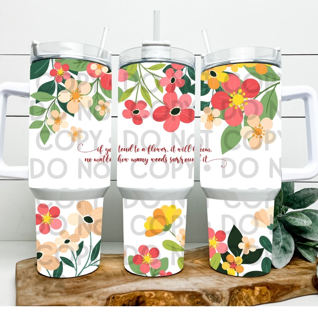 It Will Bloom - 40oz Sublimation Wrap