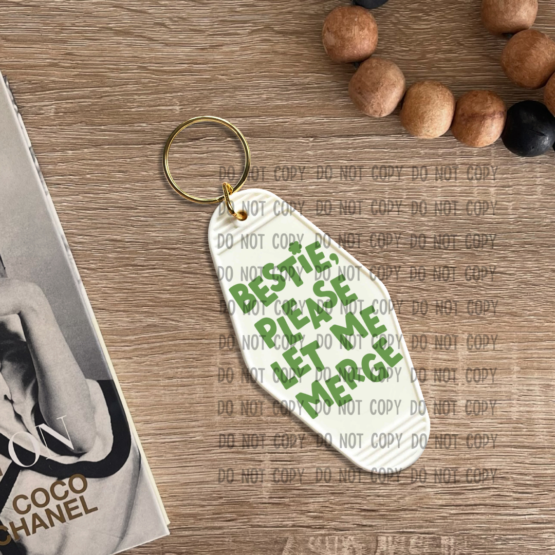 Bestie Please Let Me Merge - UV DTF Keychain Decal