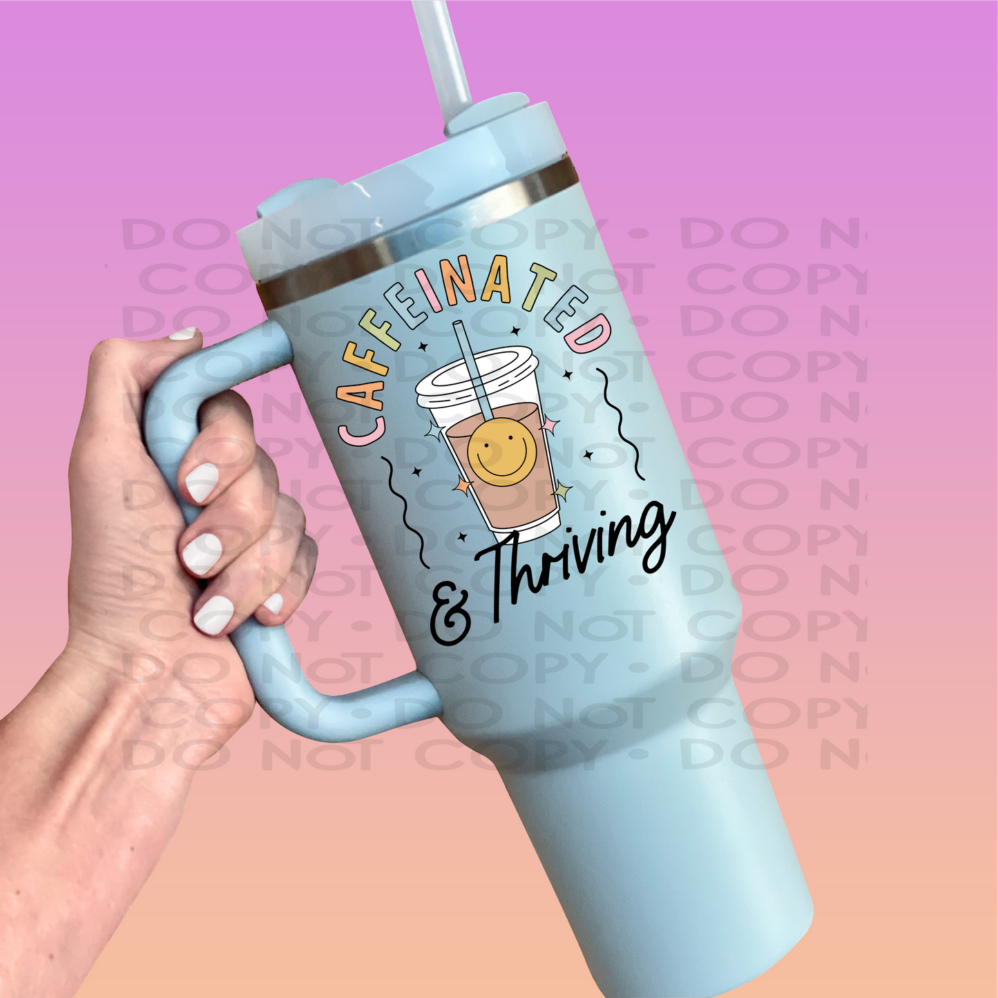 Caffeinated and thriving - UV DTF Decal