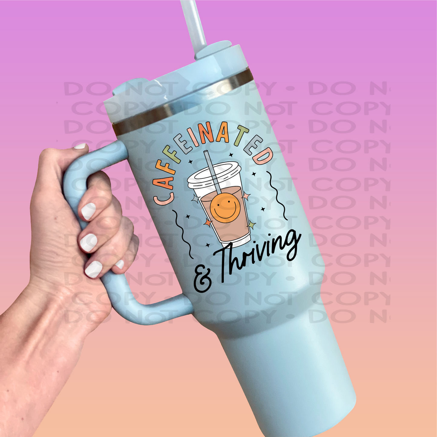 Caffeinated and thriving - UV DTF Decal
