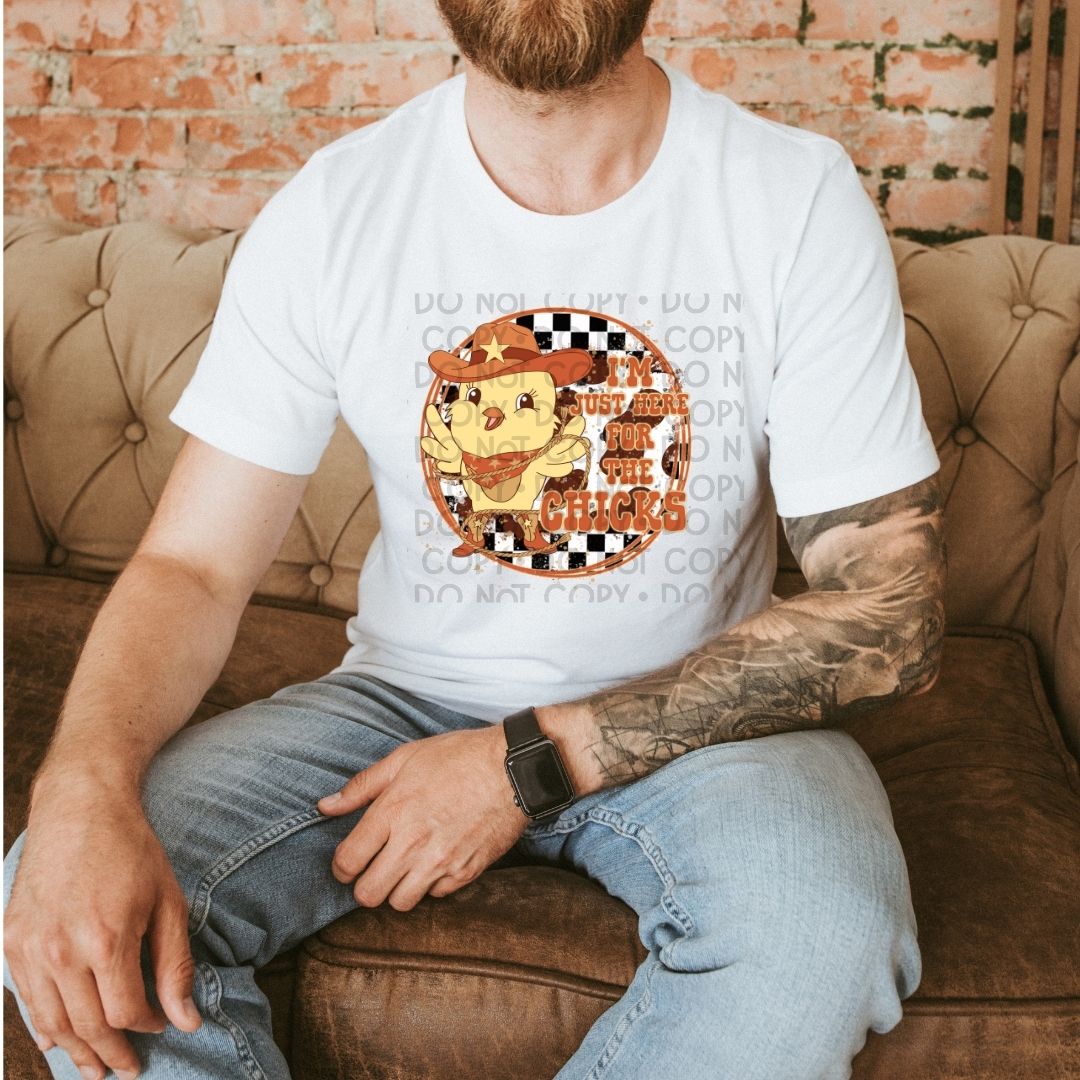 Here For The Chicks - DTF