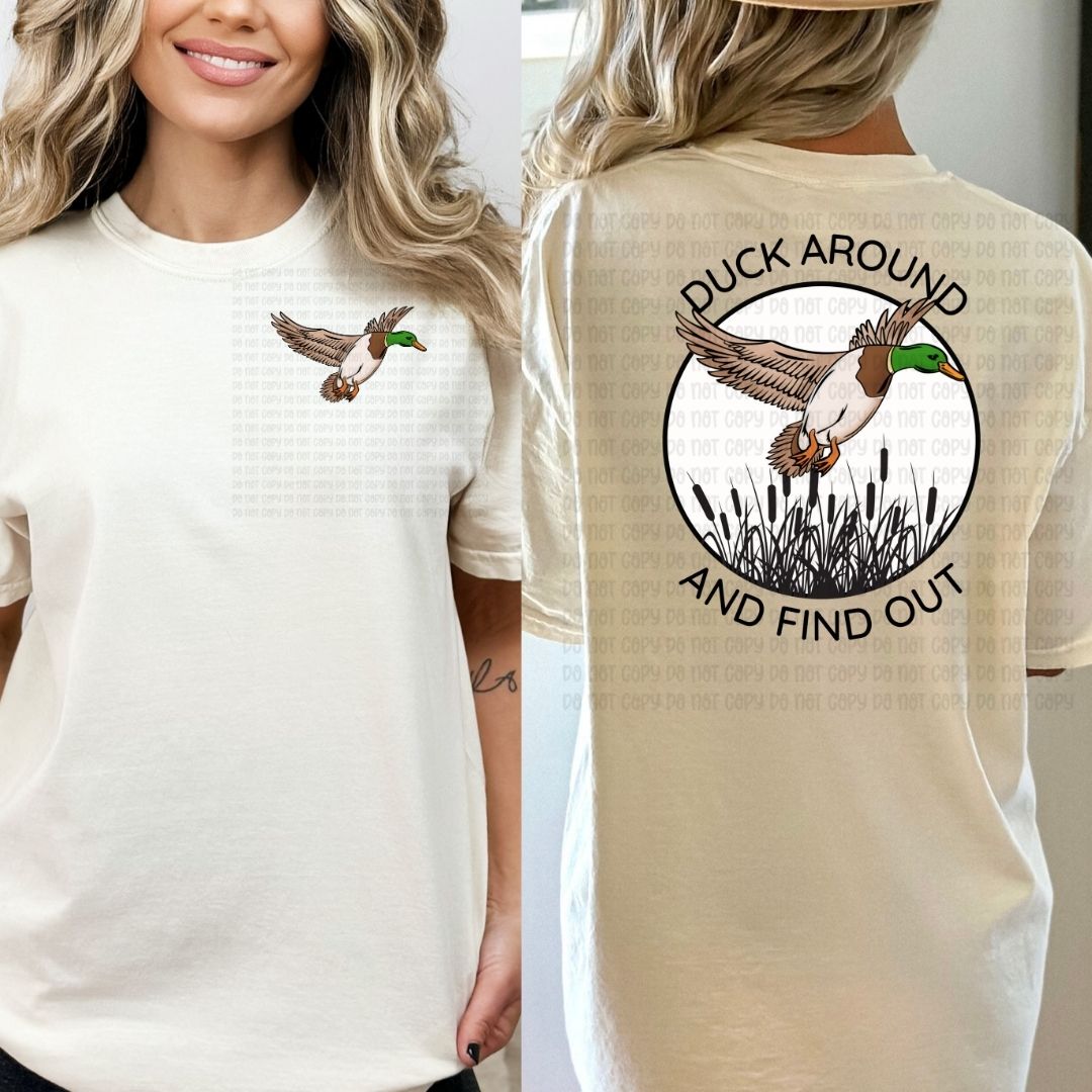 Duck Around - DTF