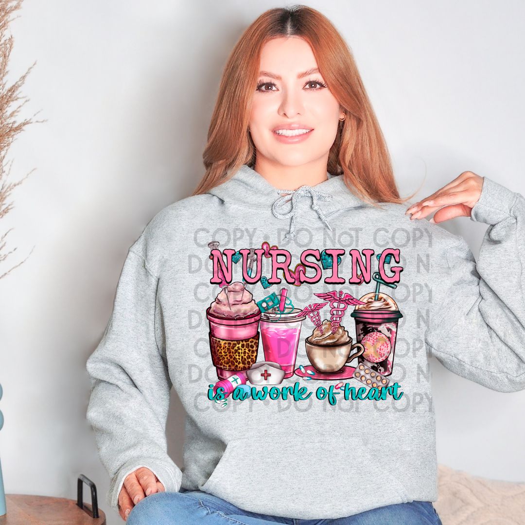 Nursing Is A Work Of Heart - DTF