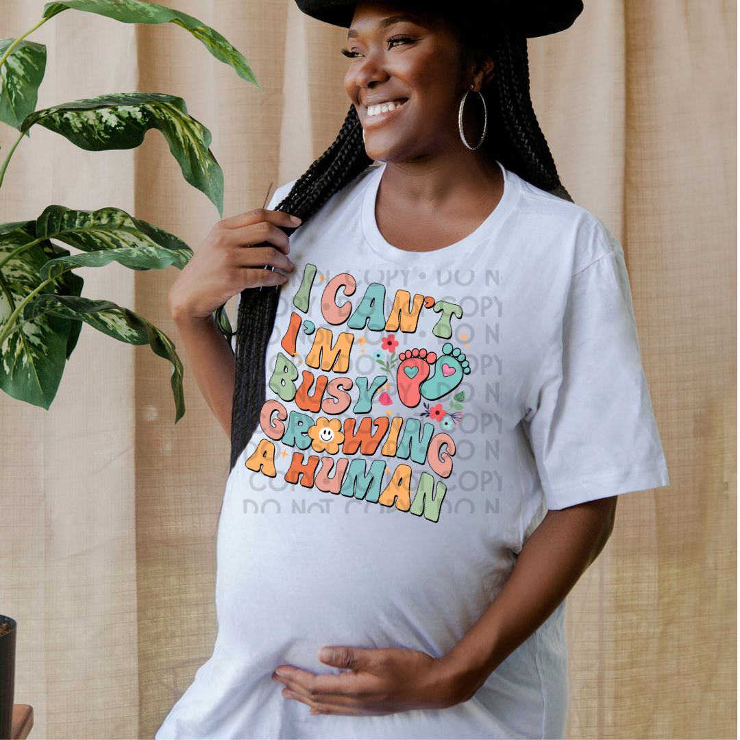 Busy Growing A Human - DTF