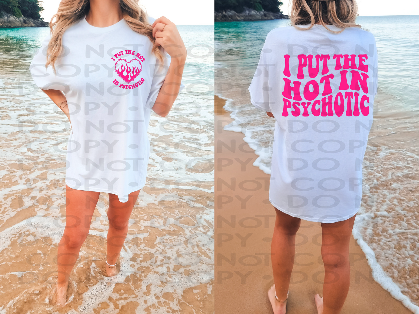 I put the hot in psychotic - DTF