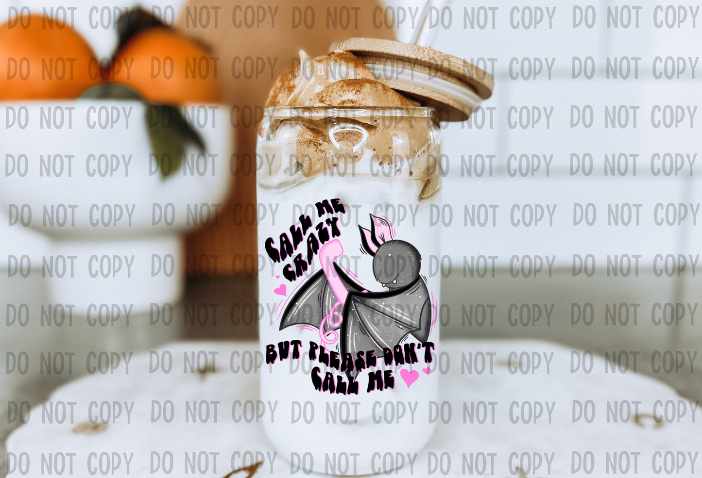 Call Me Crazy - UV DTF Decal