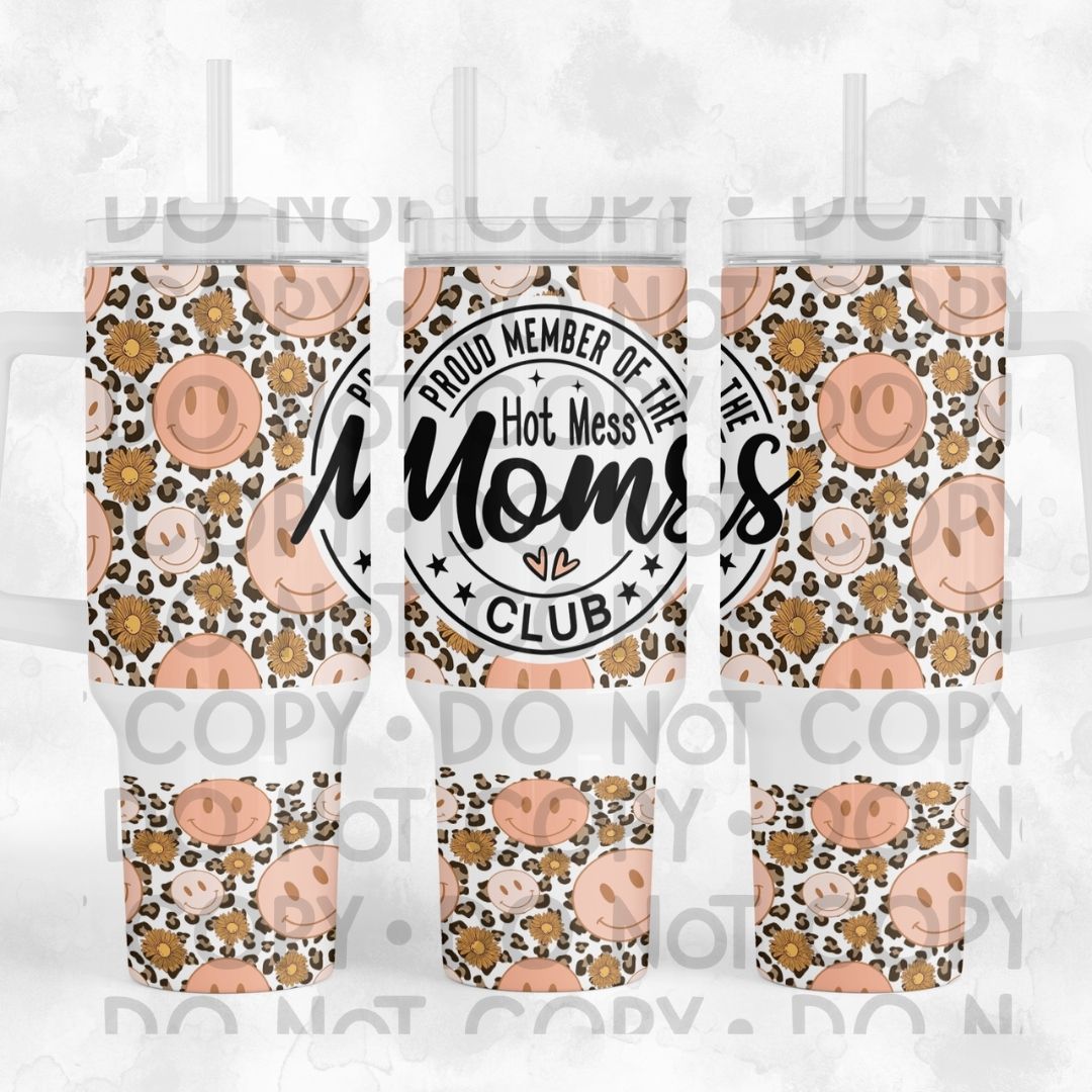 Hot Mess Moms Club- 40oz Sublimation Wrap