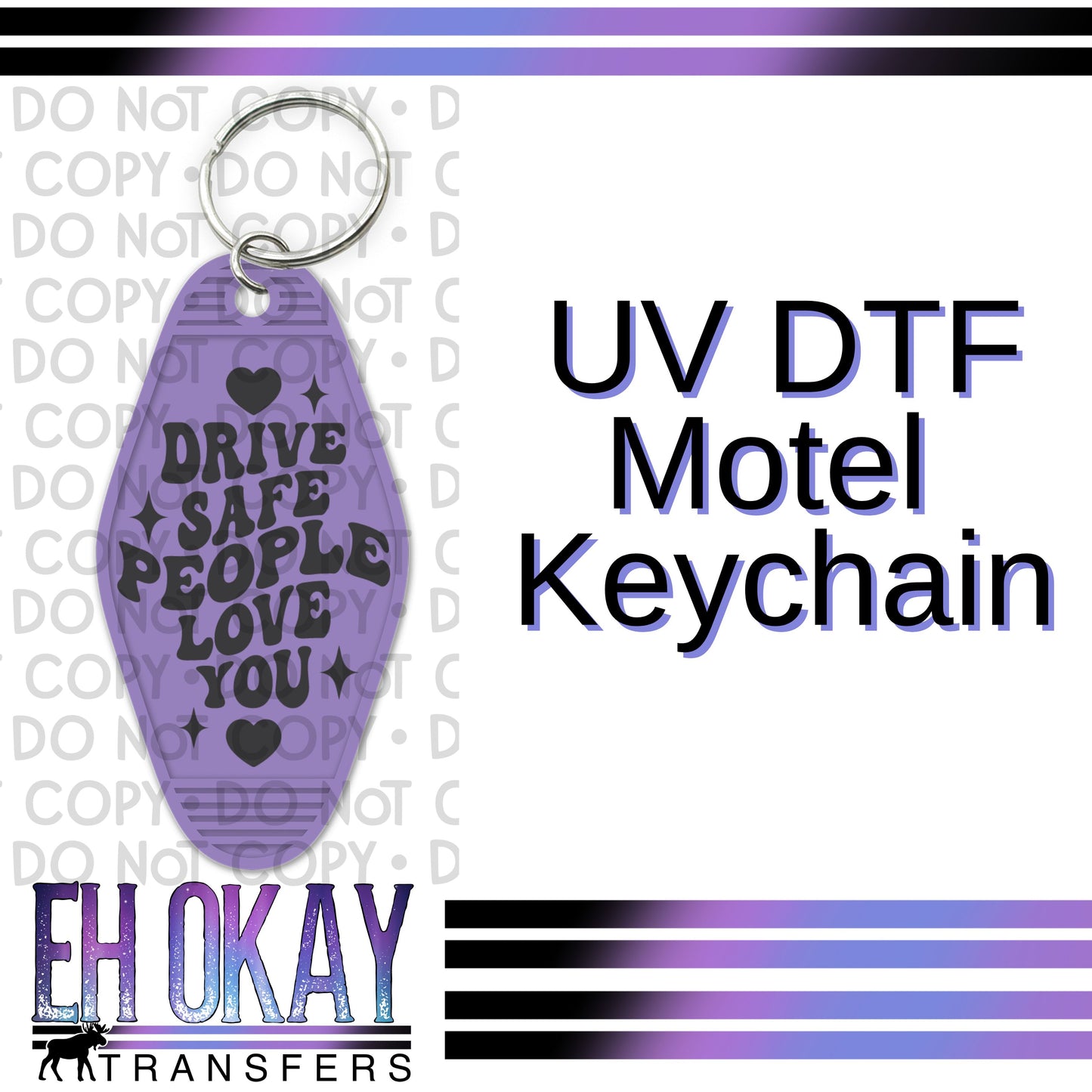 Drive Safe - UV DTF Keychain Decal