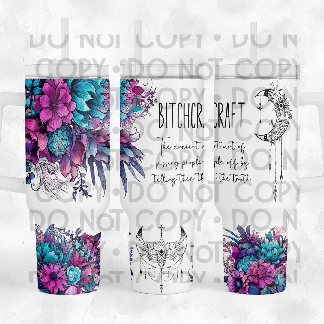 Bitchcraft - 40oz Sublimation Wrap