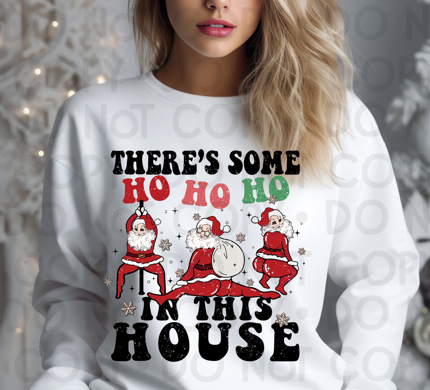 Ho Ho Ho In This House - DTF