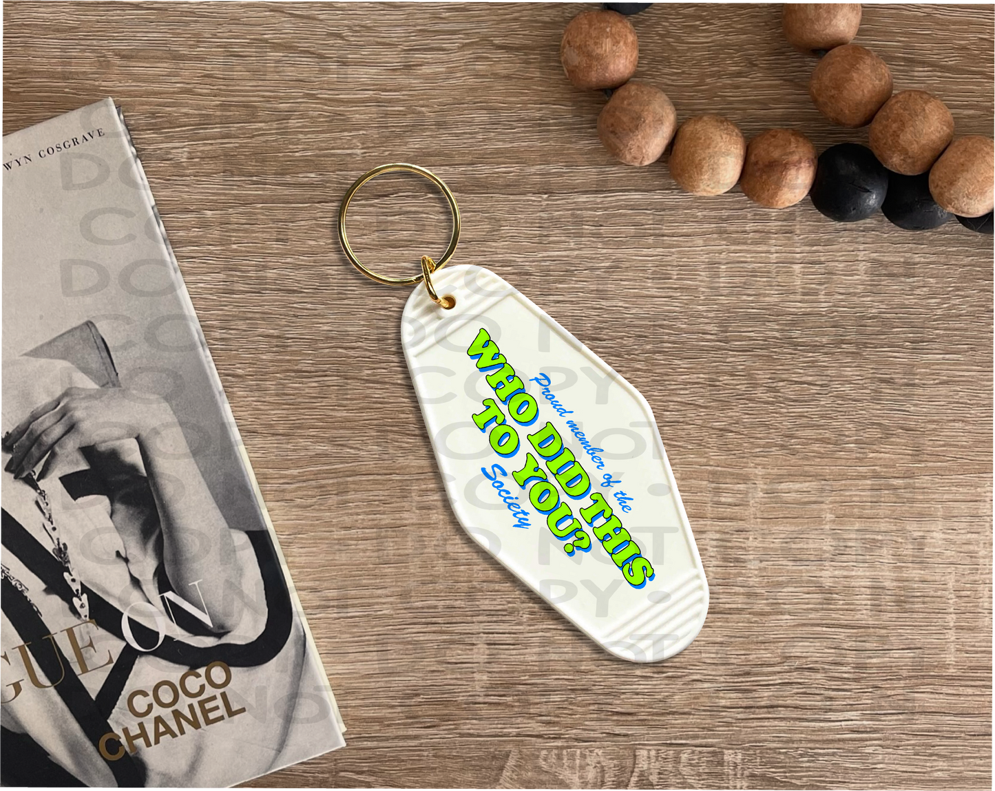 Who Did this to you - UV DTF Keychain Decal