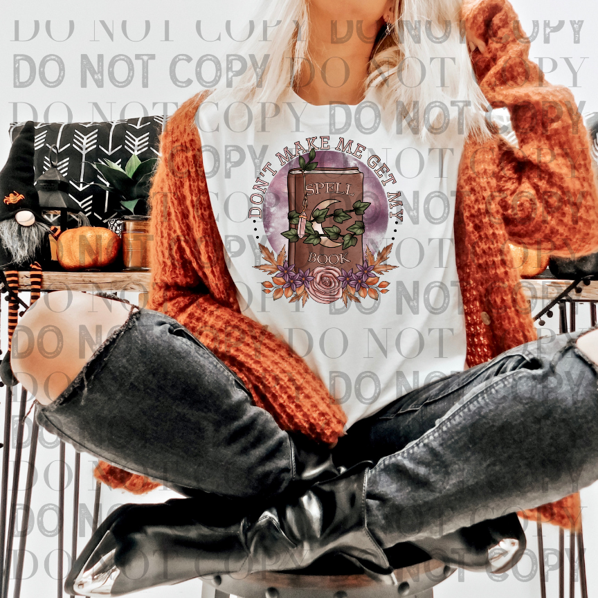 Don't make me get my spell book - DTF