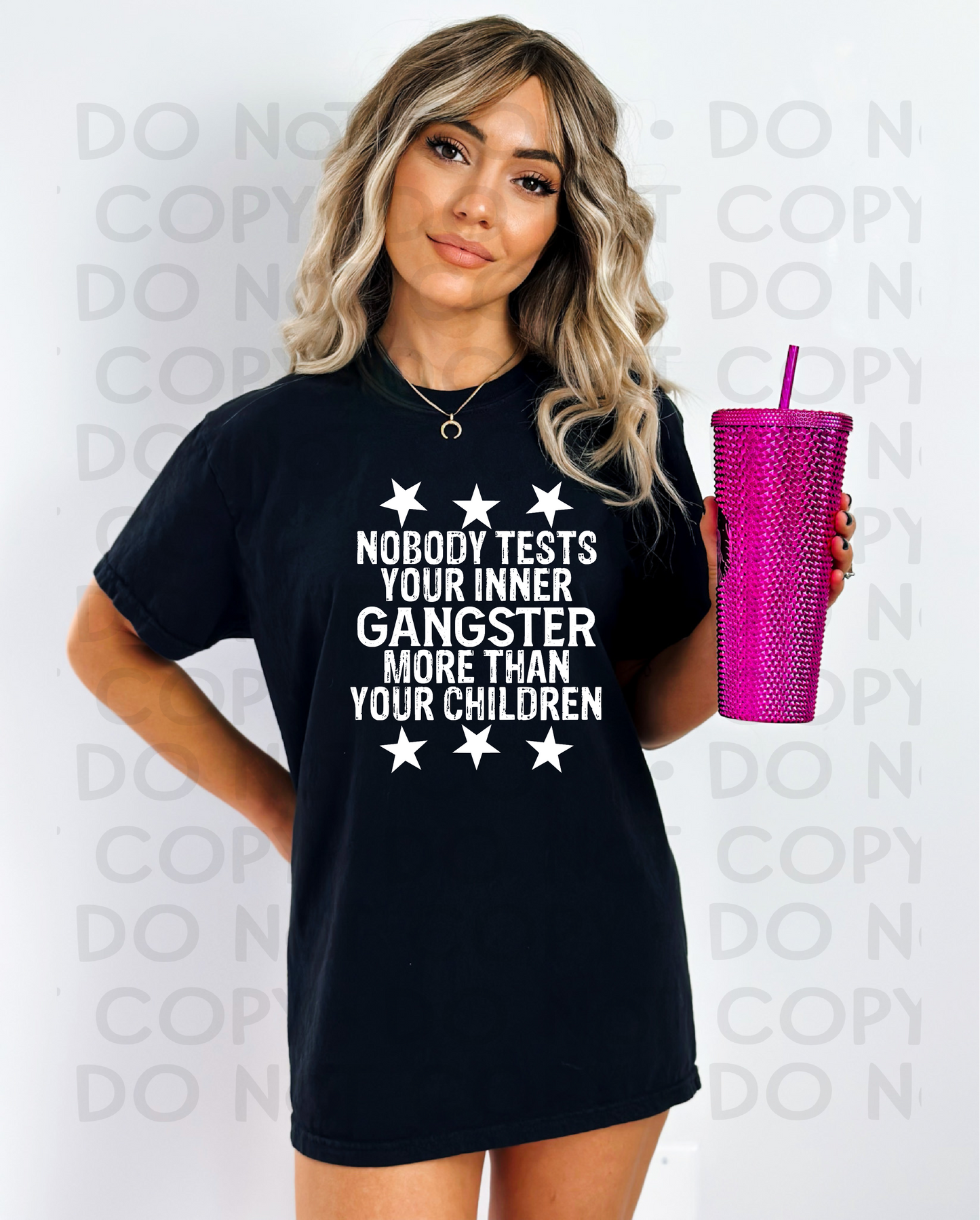 Nobody tests your inner gangster - DTF