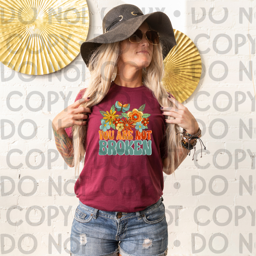 You are not broken - DTF