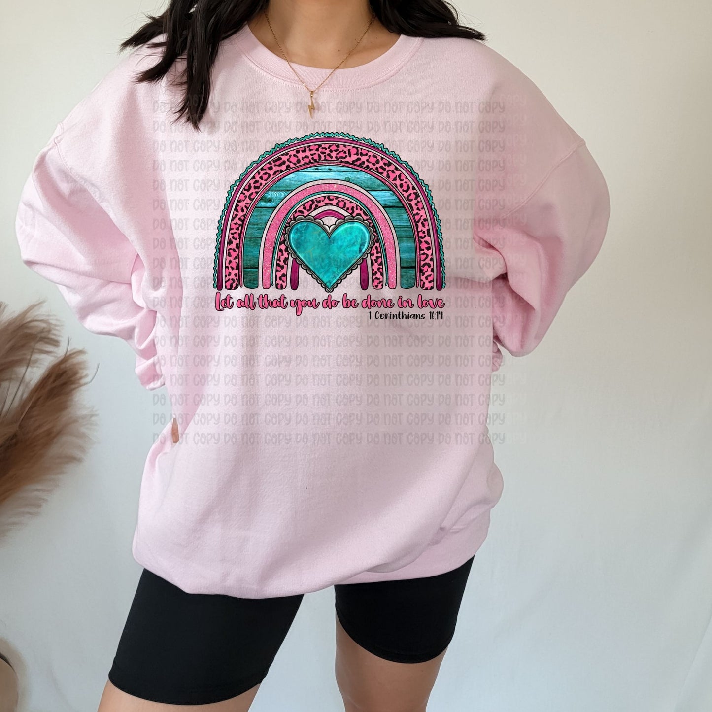 Let all that you do be done in love - DTF