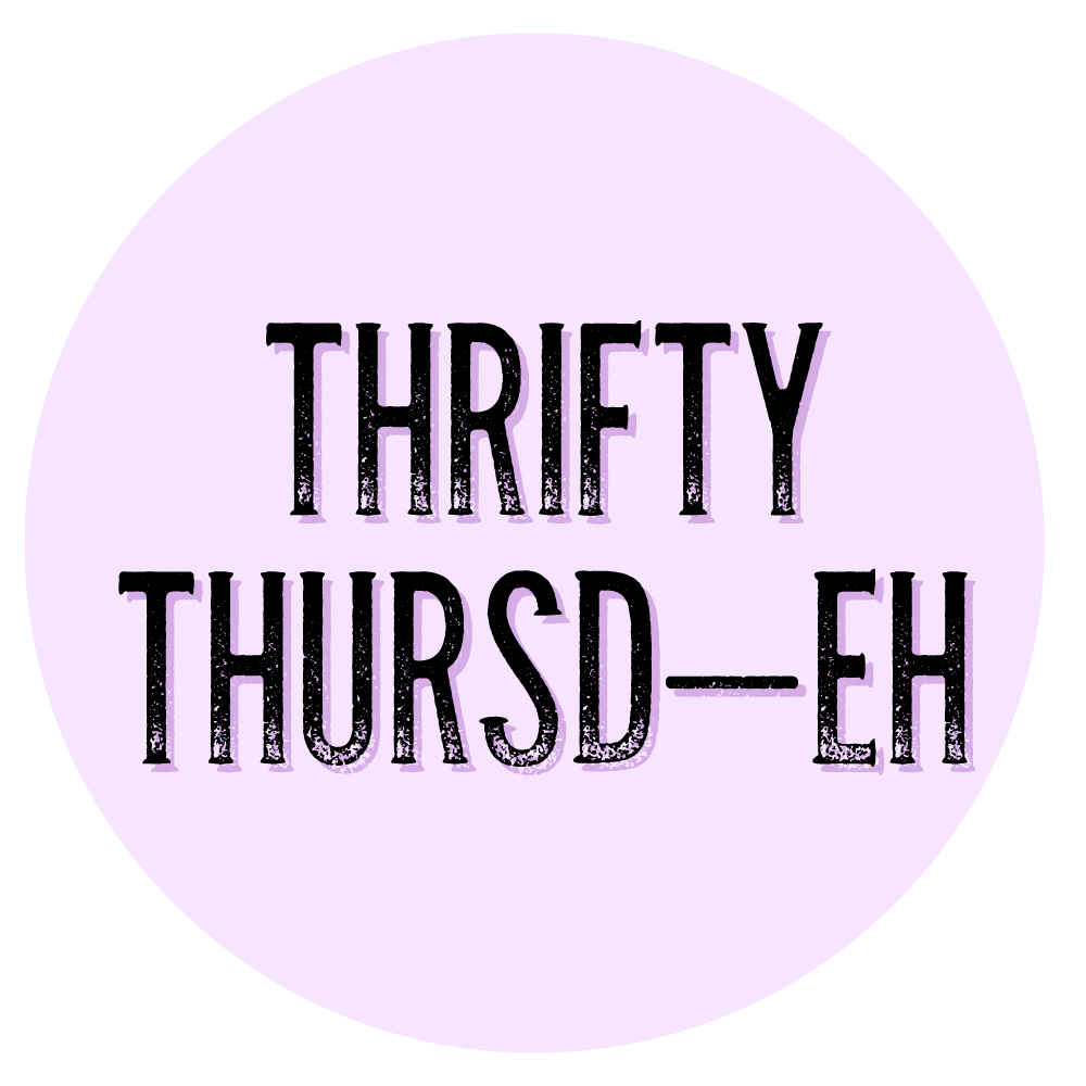 Thrifty Thursd-EH