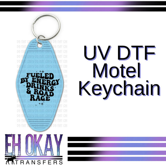 Fueled By Energy Drinks & Road Rage - UV DTF Keychain Decal