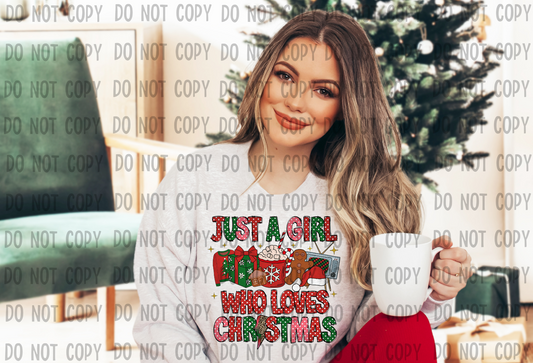 Just A Girl Who Loves Christmas - DTF