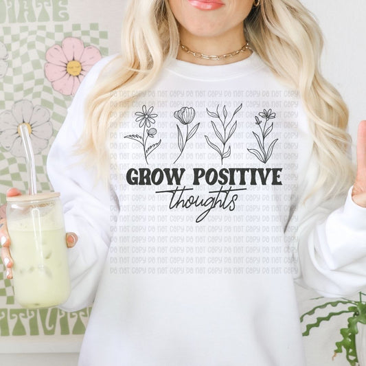 Grow Positive Thoughts - DTF