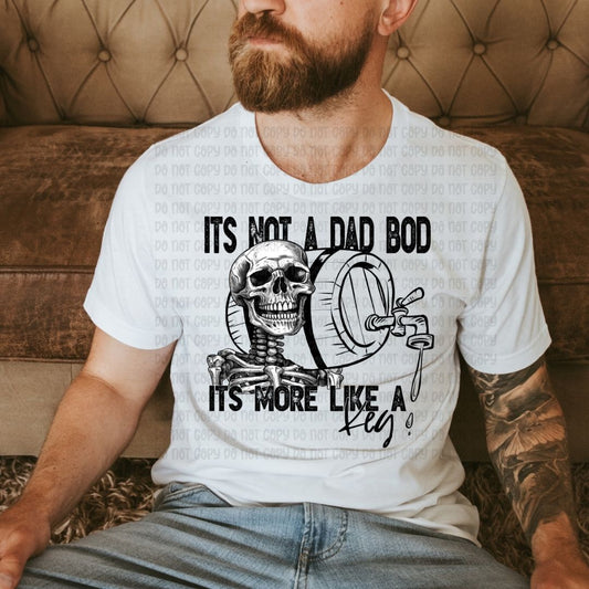 It's Not A Dad Bod - DTF