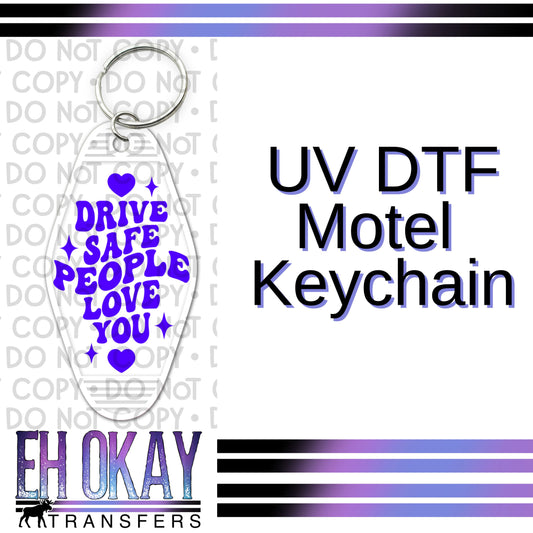 Drive Safe Blue - UV DTF Keychain Decal