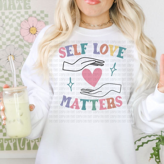 Self Love Matters - DTF