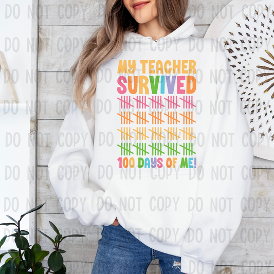 My teacher survived 100 days of me - DTF