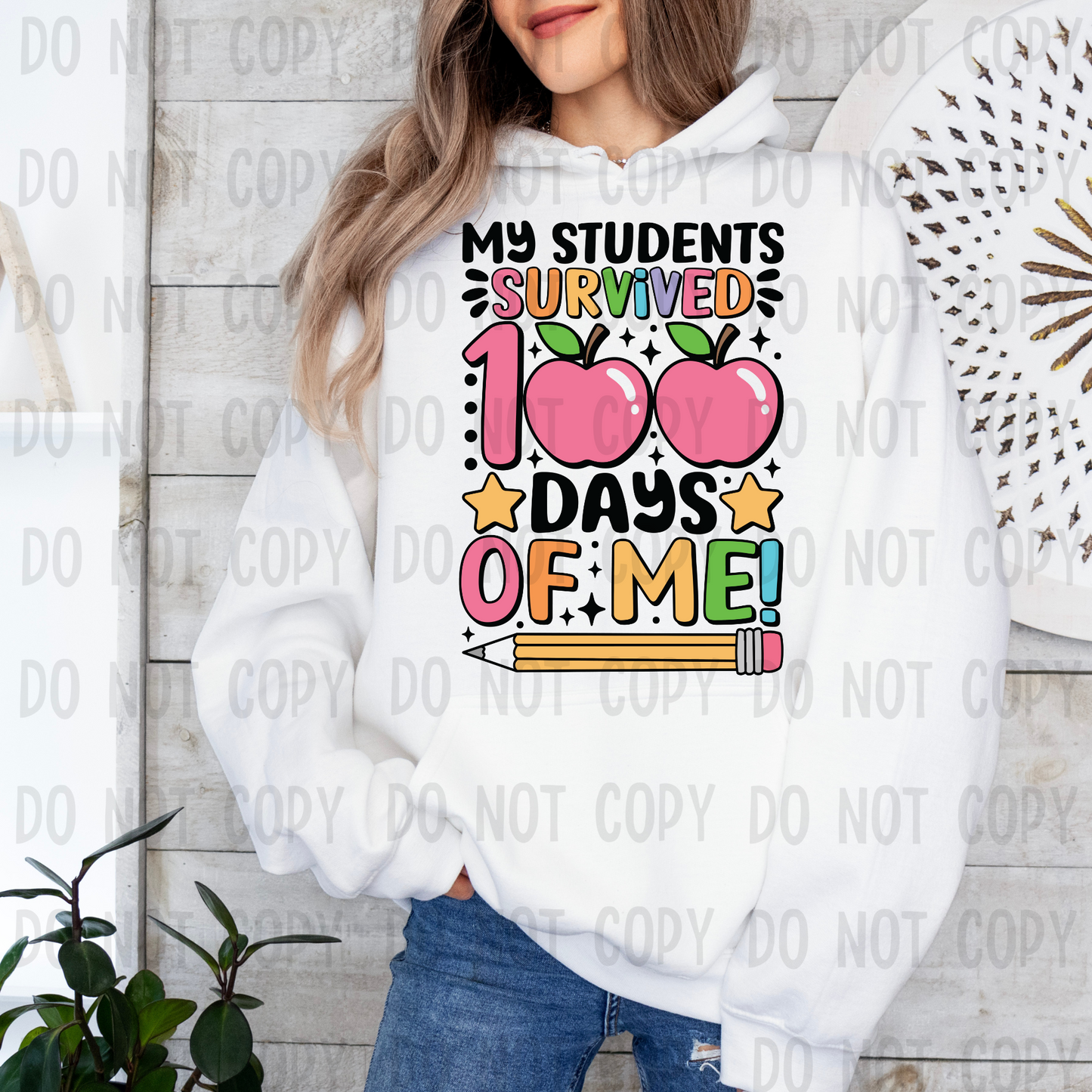 My students survived 100 days of school - DTF