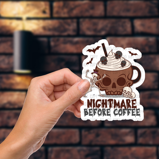 Nightmare before coffee - Vinyl Sticker
