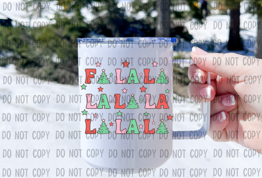 Fa La La- UV DTF Decal