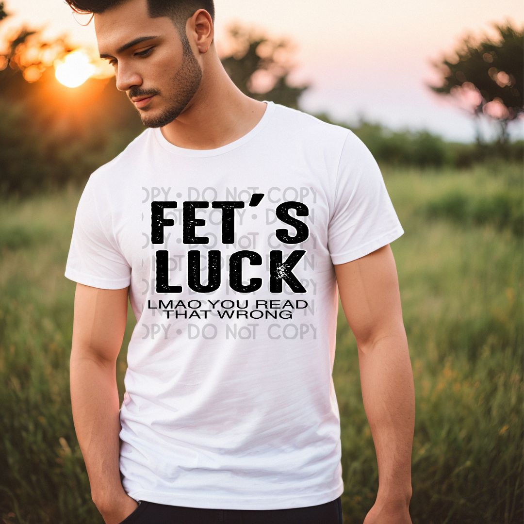 Fet's Luck - DTF