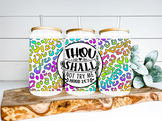 Thou Shall Not Try Me Wrap 16oz - UV DTF