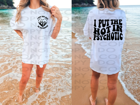 I put the hot in psychotic  - DTF