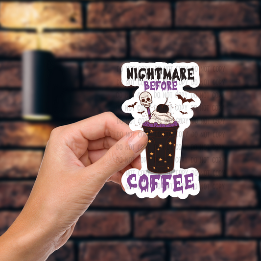 Nightmare before coffee - Vinyl Sticker