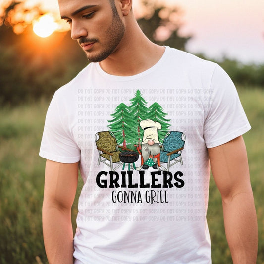 Grillers Gonna Grill - DTF