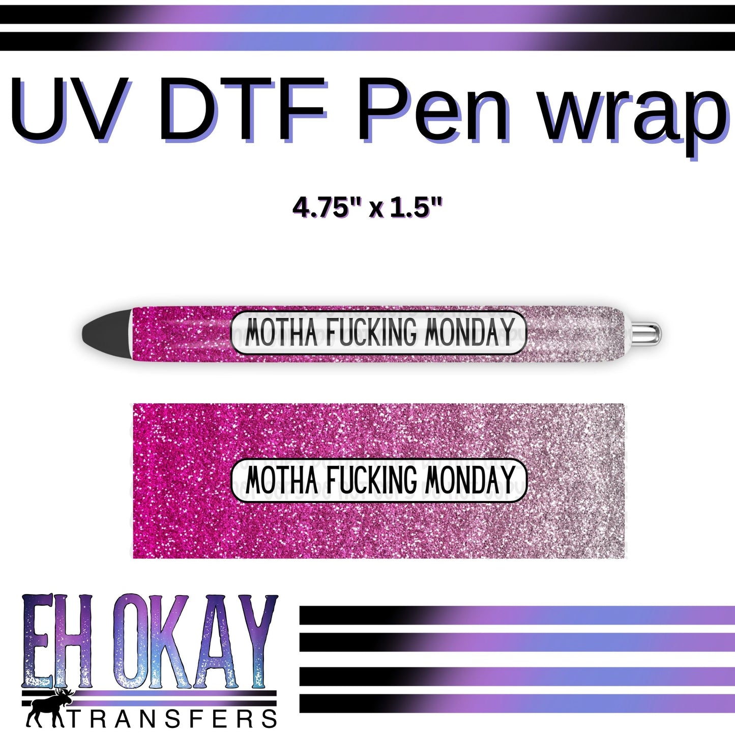 Motha Fucking Monday Pen Wrap - UV DTF