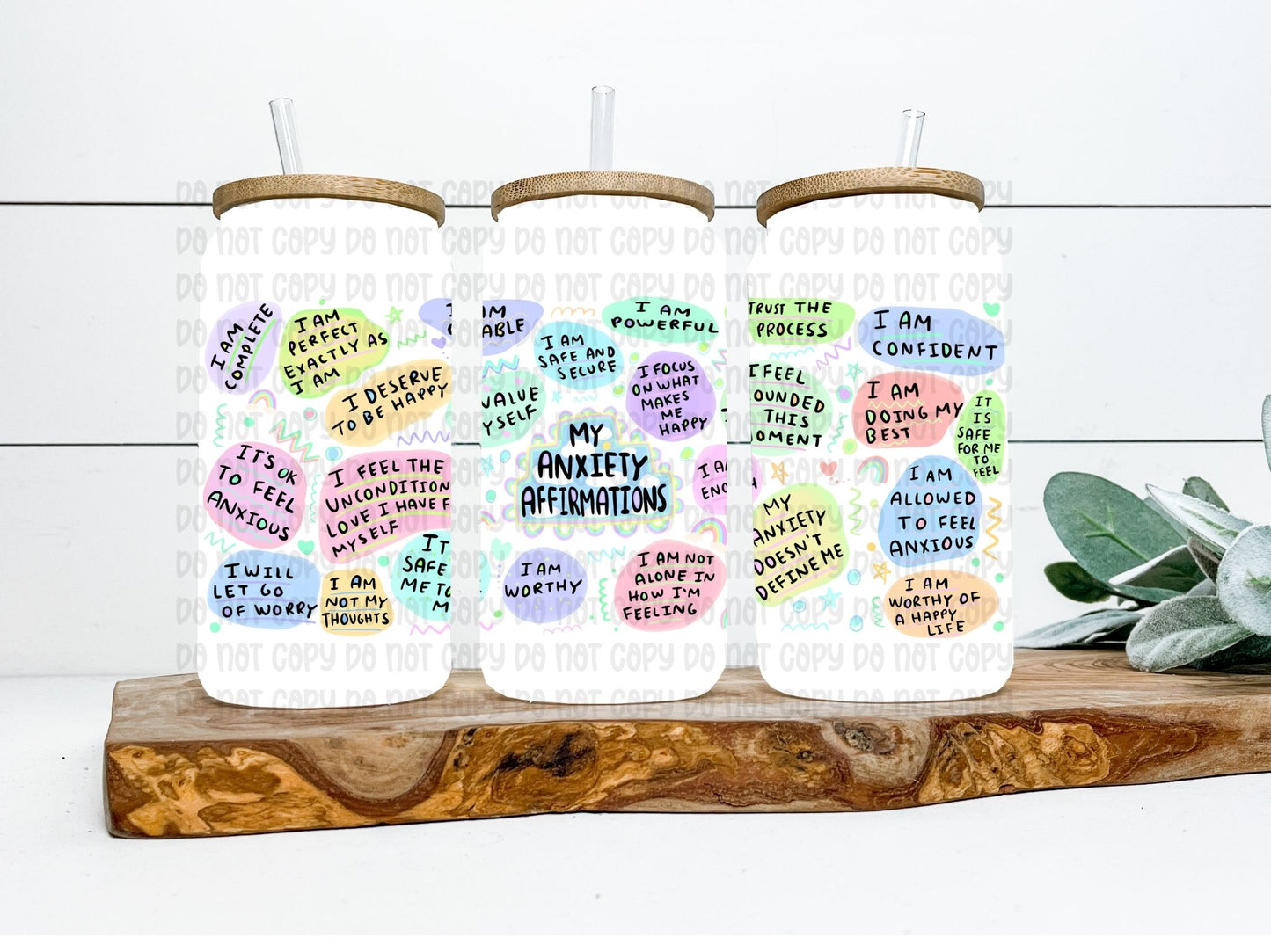 My Anxiety Affirmations Wrap 16oz - UV DTF