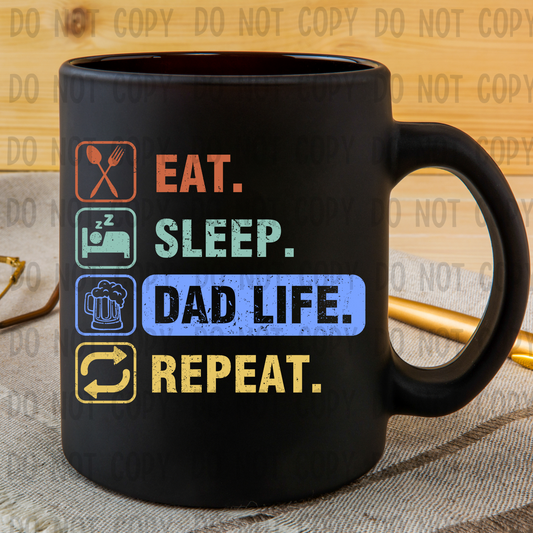 Eat sleep Dad - UV DTF Decal