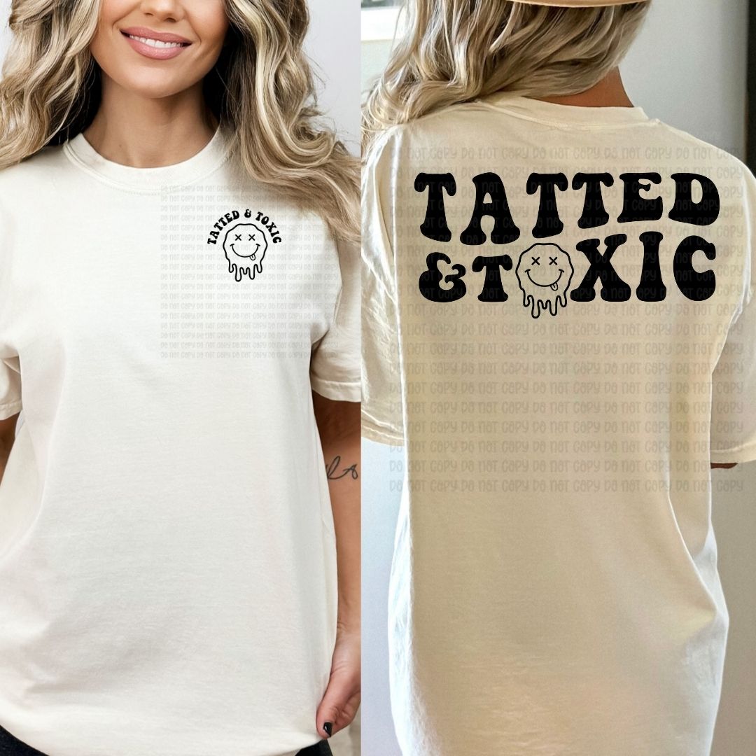 Tatted & Toxic - DTF