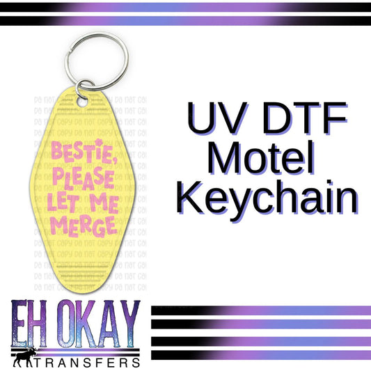 Bestie Please Let Me Merge - UV DTF Keychain Decal