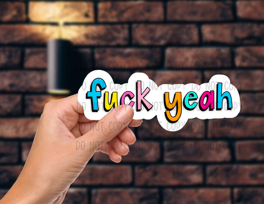 Fuck yeah - Vinyl Sticker