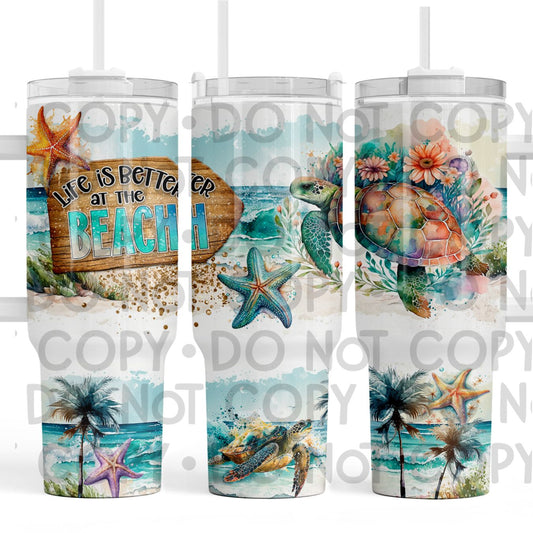 Life Is Better At The Beach - 40oz  Sublimation Wrap