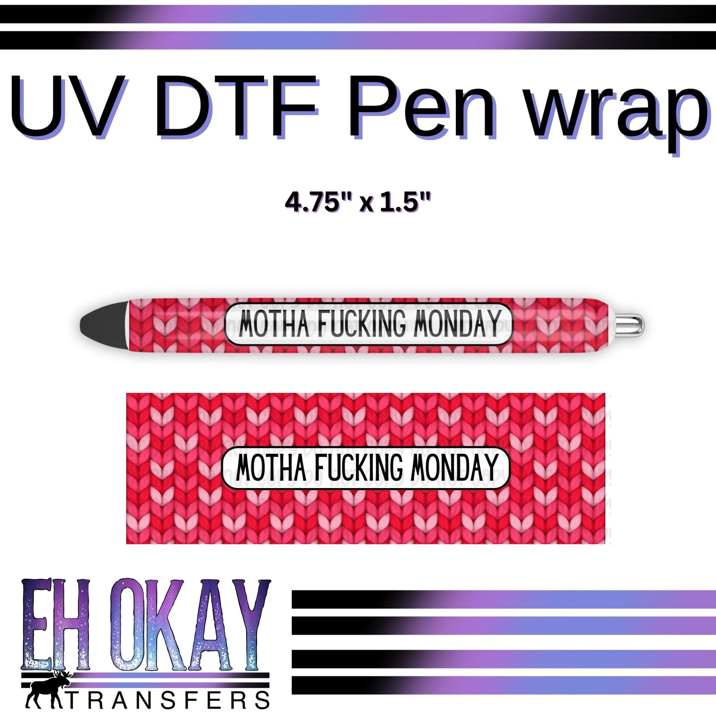 Motha Fucking Monday Pen Wrap - UV DTF