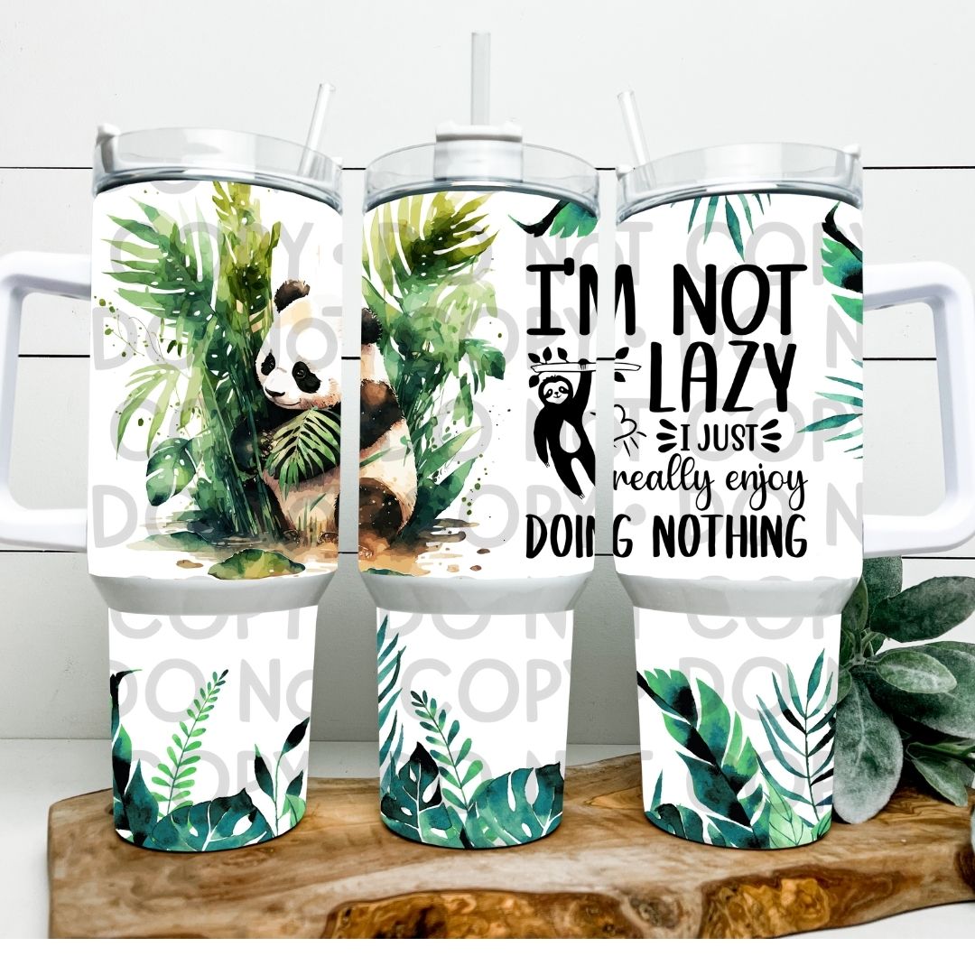 I'm Not Lazy - 40oz  Sublimation Wrap