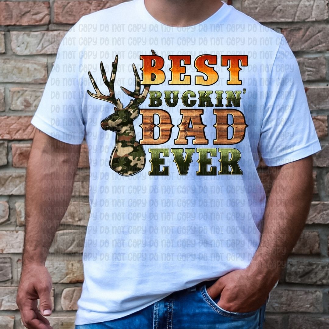 Best Buckin' Dad Ever - DTF