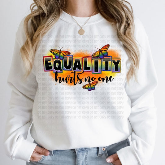 Equality Hurts No One - DTF