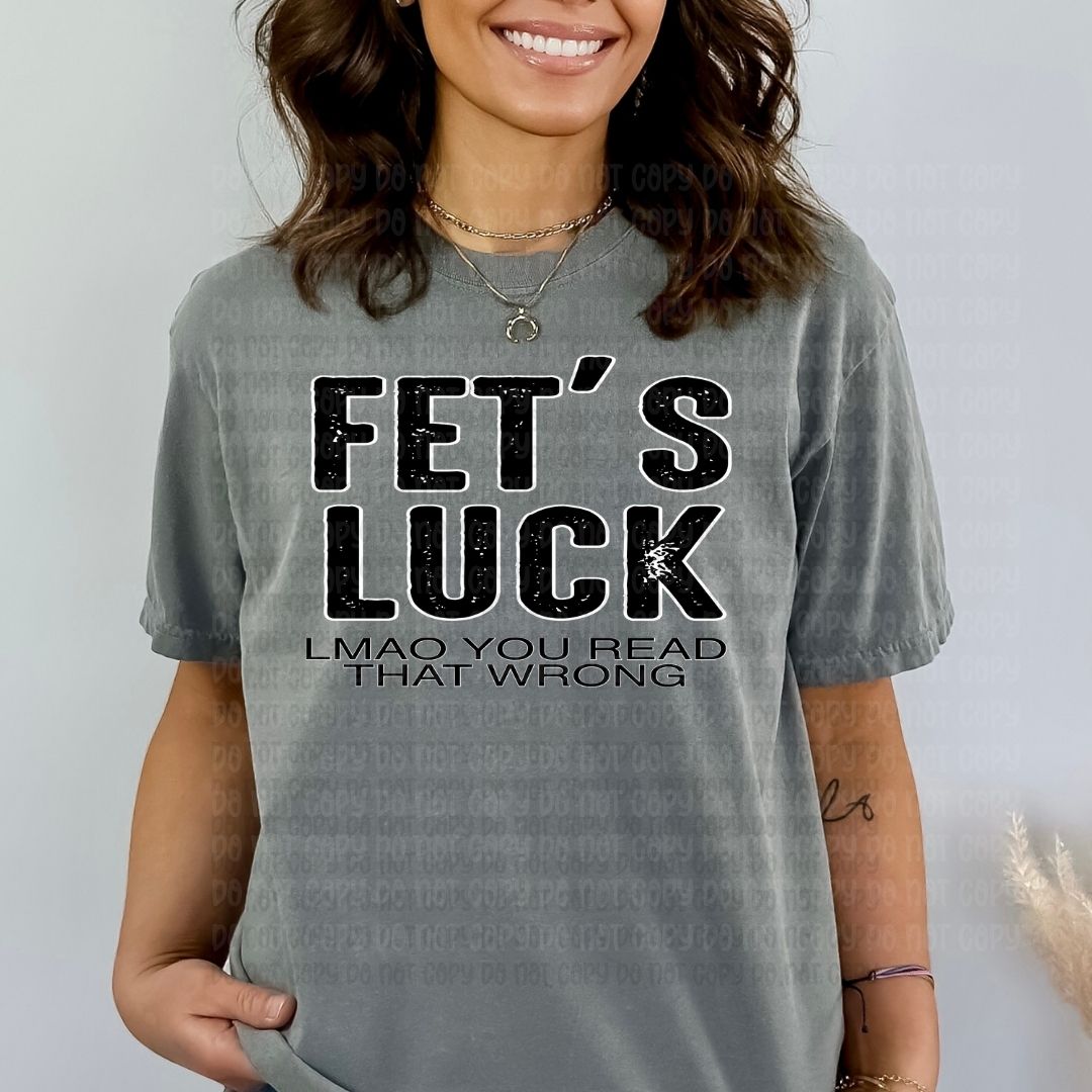 Fet's Luck - DTF