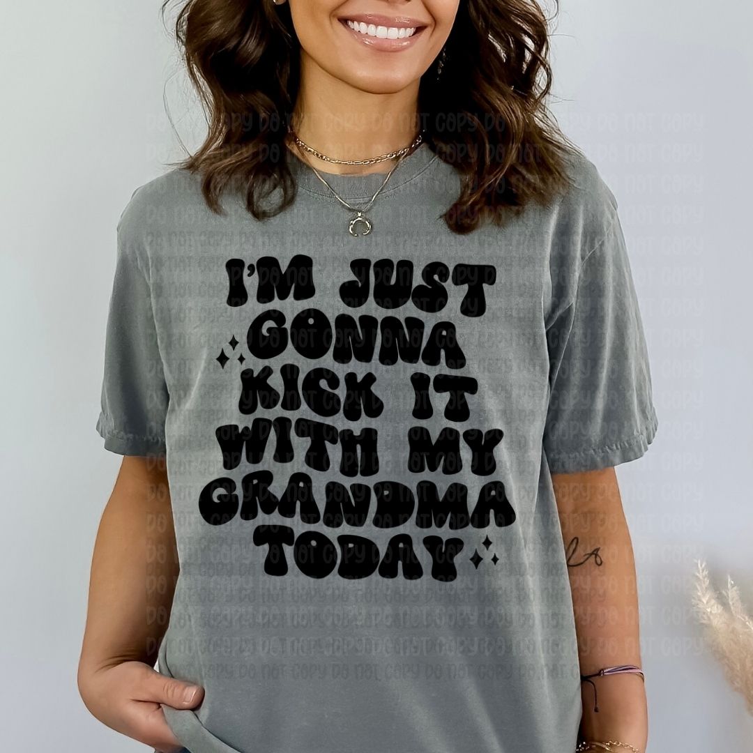 Kick It With My Grandma - DTF