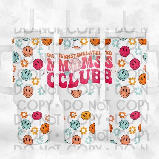 Overstimulated Moms Club - 40oz  Sublimation Wrap