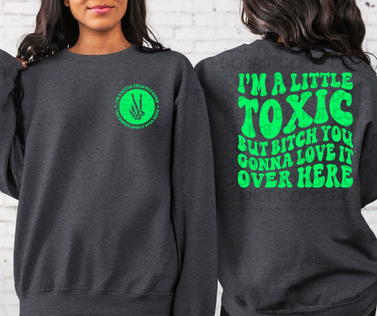 I'm A Little Toxic  - DTF